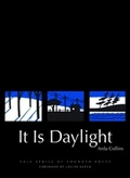 Cover: It Is Daylight - Yale University Press