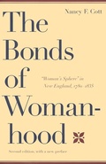 Cover: The Bonds of Womanhood - Yale University Press