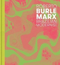 Abbildung von: Roberto Burle Marx - Yale University Press