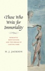Cover: Those Who Write for Immortality - Yale University Press