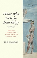 Cover: Those Who Write for Immortality - Yale University Press