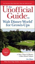 Cover: The Unofficial Guide to Walt Disney World for Grown-Ups - Hungry Minds Inc,U.S.