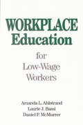 Cover: Workplace Education for Low-Wage Workers - WE Upjohn Institute