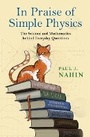 Cover: In Praise of Simple Physics - Princeton University Press
