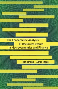 Enlarge image Cover: The Econometric Analysis of Recurrent Events in Macroeconomics and Finance - Princeton University Press