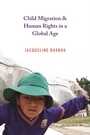 Cover: Child Migration and Human Rights in a Global Age - Princeton University Press