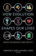 Cover: How Evolution Shapes Our Lives - Princeton University Press