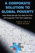 Cover: A Corporate Solution to Global Poverty - Princeton University Press