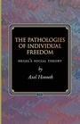 Cover: The Pathologies of Individual Freedom - Princeton University Press