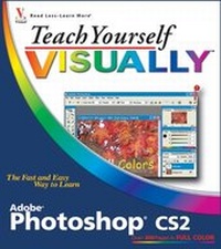 Abbildung von: Teach Yourself VISUALLY Photoshop CS2 - Hungry Minds Inc,U.S.