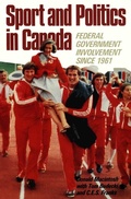 Cover: Sport and Politics in Canada - McGill-Queen's University Press