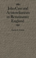Cover: John Case and Aristotelianism in Renaissance England - De Gruyter