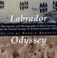 Enlarge image Cover: Labrador Odyssey - McGill-Queen's University Press