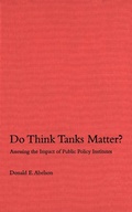 Cover: Do Think Tanks Matter?, First Edition - De Gruyter