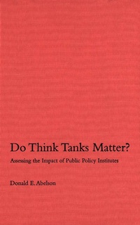 Enlarge image Cover: Do Think Tanks Matter?, First Edition - De Gruyter