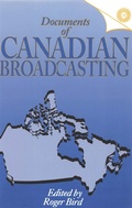 Cover: Documents of Canadian Broadcasting - McGill-Queen's University Press