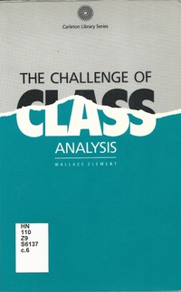 Enlarge image Cover: Challenge of Class Analysis - McGill-Queen's University Press