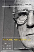 Cover: Frank Underhill and the Politics of Ideas - De Gruyter