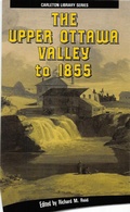 Cover: Upper Ottawa Valley to 1855 - McGill-Queen's University Press