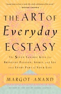 Cover: The Art of Everyday Ecstasy - Bantam Books