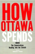 Cover: How Ottawa Spends, 1988-1989 - McGill-Queen's University Press