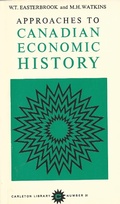 Cover: Approaches to Canadian Economic History - McGill-Queen's University Press