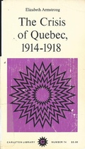 Cover: The Crisis of Quebec, 1914-1918 - De Gruyter