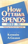 Cover: How Ottawa Spends, 1990-1991 - McGill-Queen's University Press