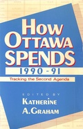 Cover: How Ottawa Spends, 1990-1991 - McGill-Queen's University Press