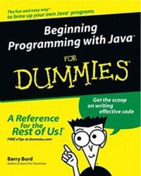 Enlarge image Cover: Beginning Programming with Java For Dummies - Hungry Minds Inc,U.S.