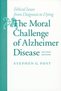 Cover: The Moral Challenge of Alzheimer Disease - Johns Hopkins University Press