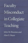 Cover: Faculty Misconduct in Collegiate Teaching - Johns Hopkins University Press
