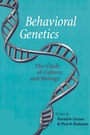 Cover: Behavioral Genetics - Johns Hopkins University Press