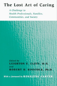 Abbildung von: The Lost Art of Caring - Johns Hopkins University Press