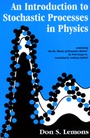 Cover: An Introduction to Stochastic Processes in Physics - Johns Hopkins University Press