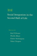 Cover: Social Integration in the Second Half of Life - Johns Hopkins University Press