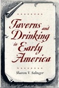 Cover: Taverns and Drinking in Early America - Johns Hopkins University Press