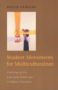 Cover: Student Movements for Multiculturalism - Johns Hopkins University Press