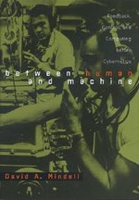 Enlarge image Cover: Between Human and Machine - Johns Hopkins University Press