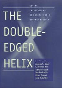 Enlarge image Cover: The Double-Edged Helix - Johns Hopkins University Press