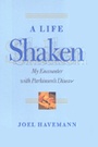 Cover: A Life Shaken - Johns Hopkins University Press
