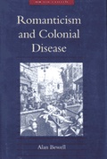 Cover: Romanticism and Colonial Disease - Johns Hopkins University Press
