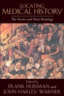 Cover: Locating Medical History - Johns Hopkins University Press
