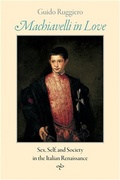 Cover: Machiavelli in Love - Johns Hopkins University Press