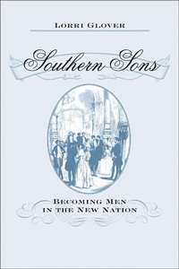 Enlarge image Cover: Southern Sons - Johns Hopkins University Press