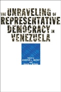 Cover: The Unraveling of Representative Democracy in Venezuela - Johns Hopkins University Press