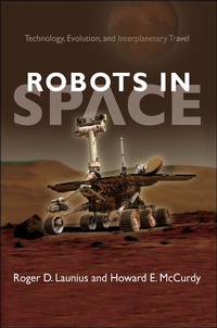 Enlarge image Cover: Robots in Space - Johns Hopkins University Press