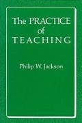 Cover: The Practice of Teaching - Teachers' College Press