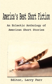 Enlarge image Cover: America's Best Short Fiction - AuthorHouse