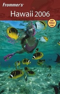 Abbildung von: Frommer's Hawaii 2006 - Hungry Minds Inc,U.S.